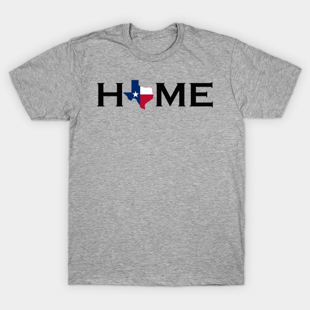 Texas - Home T-Shirt by JonHerrera